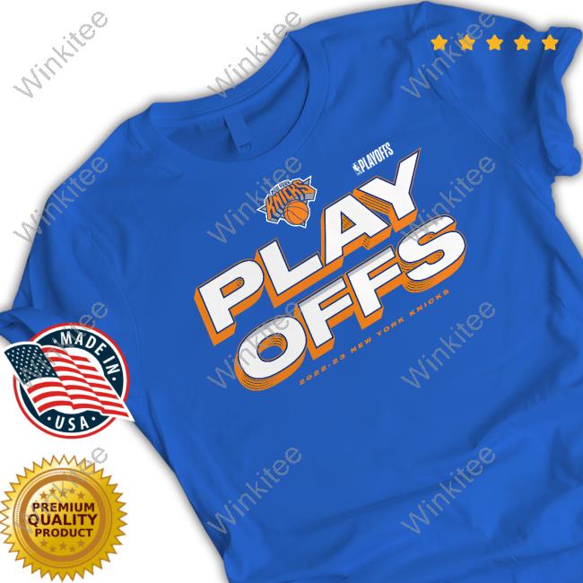 Official Nba Store New York Knicks 2023 Nba Playoffs Shirt - Hnatee