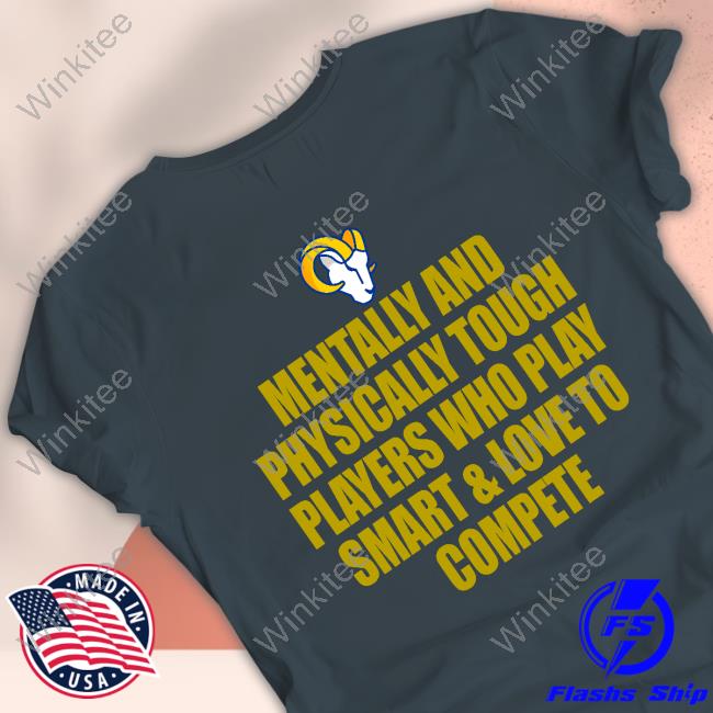 Official mentally And Physically Tough Players Los Angeles Rams T